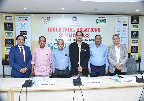 PHDCCI organized Industrial Relations Summit 2023 centered on the concept of `Udhyog Parivar`
